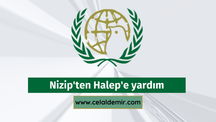 Nizip’ten Halep’e Yardım